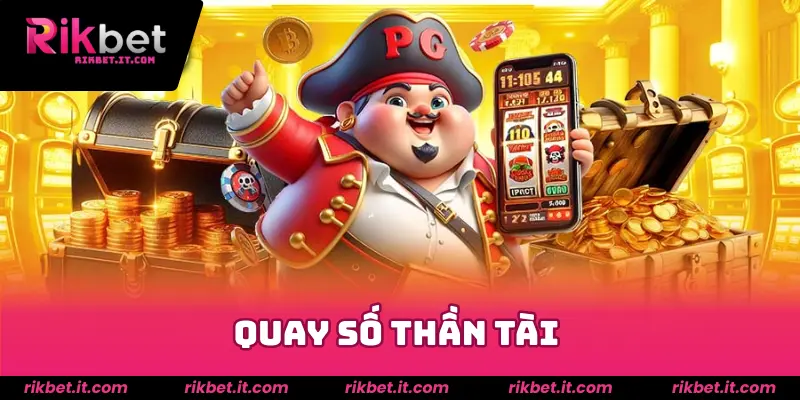 Quay số thần tài